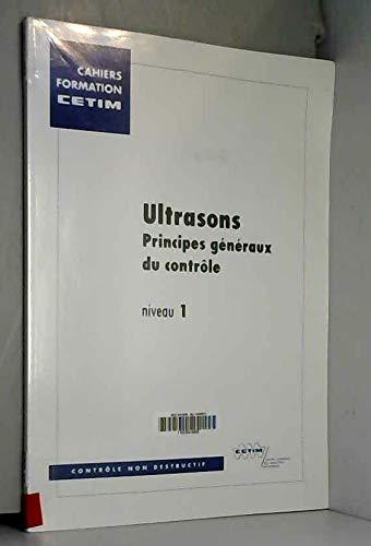 Ultrasons, principes généraux du contrôle : niveau 1