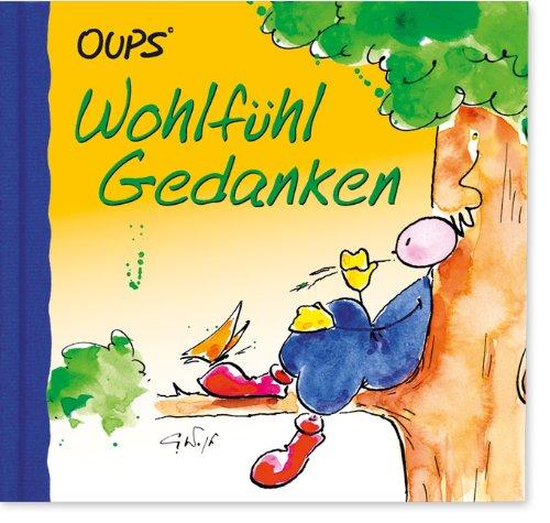 Wohlfühlgedanken: Oups Minibuch