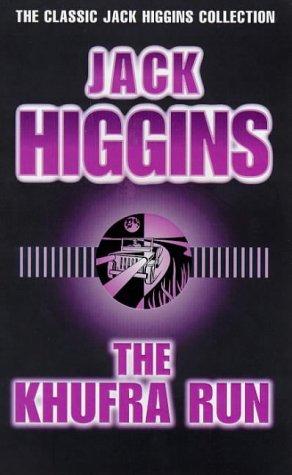 The Khufra Run (The classic Jack Higgins collection)