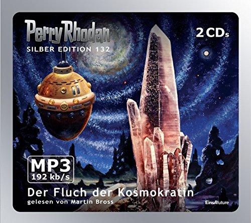 Perry Rhodan Silber Edition (MP3 CDs) 132: Der Fluch der Kosmokratin