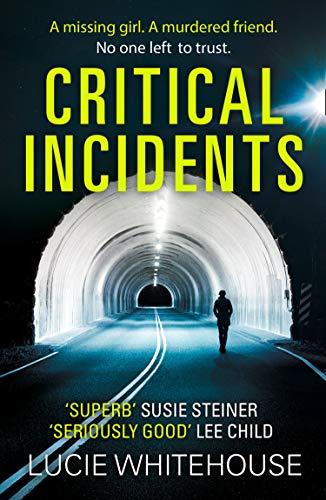 Critical Incidents