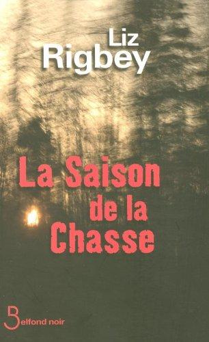 La saison de la chasse