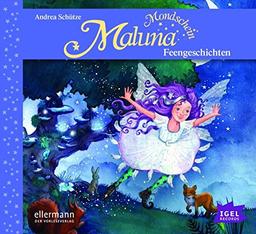 Maluna Mondschein. Feengeschichten