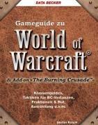 World of Warcraft Gameguide. Add-on "The burning crusade"