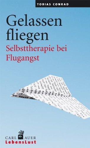 Gelassen fliegen: Selbsttherapie bei Flugangst