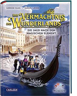 Das Vermächtnis des Wunderlands. Die Jagd nach dem magischen Element (Das Vermächtnis des Wunderlands 2): Turbulente Kinderbuch-Geschichte Abenteuerbuch für Mädchen und Jungen ab 8