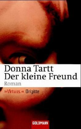 Der kleine Freund: Roman