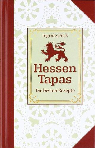 Hessen Tapas: Die besten Rezepte