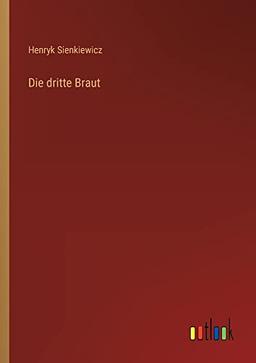 Die dritte Braut