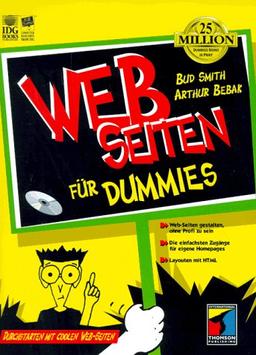 Web- Seiten erstellen für Dummies. Gegen den täglichen Frust mit Web- Seiten