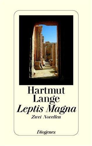 Leptis Magna: Zwei Novellen