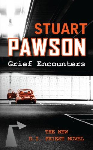 Grief Encounters (Detective Inspector Charlie Priest Mysteries)