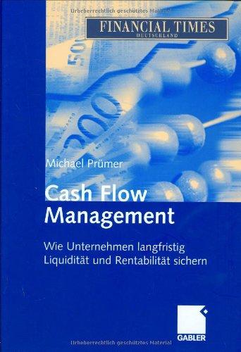 Cash Flow Management: Wie Unternehmen langfristig Liquidität und Rentabilität sichern