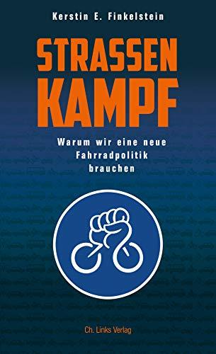 Straßenkampf: Warum wir eine neue Fahrradpolitik brauchen