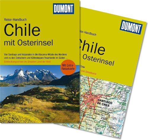 DuMont Reise-Handbuch Reiseführer Chile mit Osterinsel