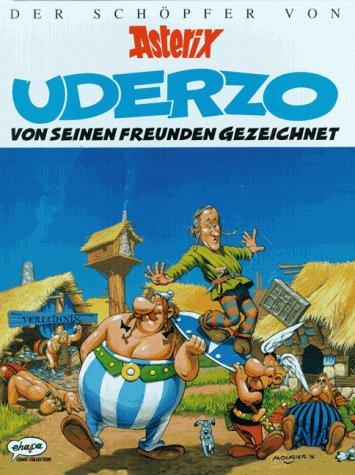 Asterix: Uderzo von seinen Freunden gezeichnet