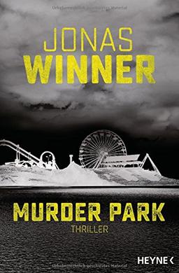 Murder Park: Thriller