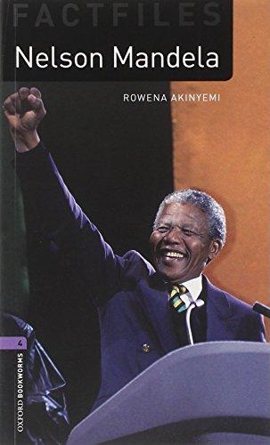 9. Schuljahr, Stufe 2 - Nelson Mandela - Neubearbeitung (Oxford Bookworms Library Factfiles: Stage 4)