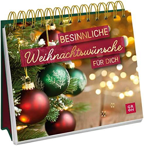 Besinnliche Weihnachtswünsche für dich: Kleines Spiralbuch zum Aufstellen mit Goldfolie und stimmungsvollen Sprüchen zum Verschenken oder Dekorieren