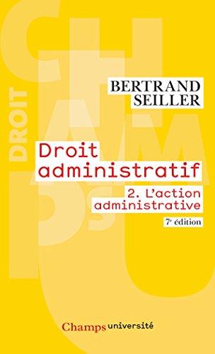 Droit administratif. Vol. 2. L'action administrative