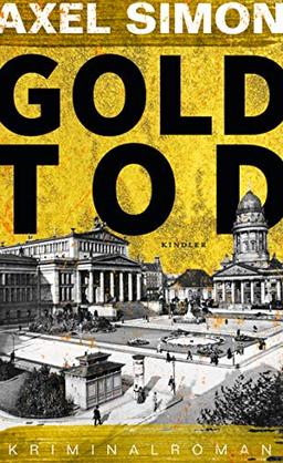 Goldtod (Gabriel Landow, Band 2)