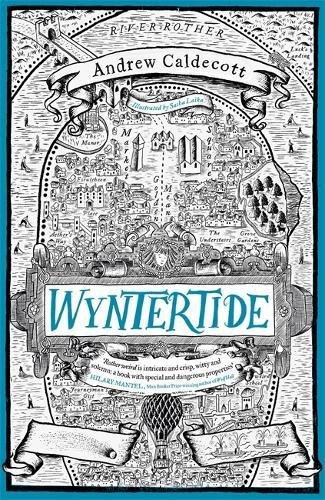 Wyntertide: Rotherweird Book II