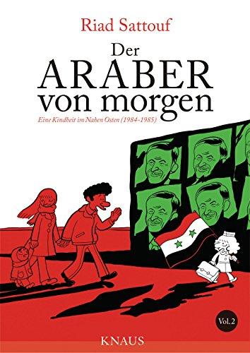 Der Araber von morgen, Band 2: Eine Kindheit im Nahen Osten (1984 - 1985), Graphic Novel