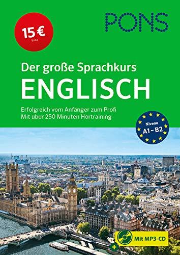 PONS Der große Sprachkurs Englisch: Erfolgreich vom Anfänger zum Profi - mit über 250 Minuten Hörtraining