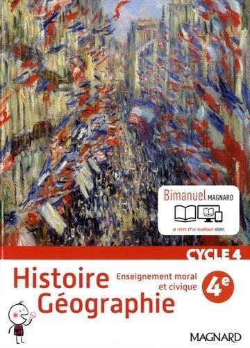 Histoire géographie, enseignement moral et civique, cycle 4, 4e : bimanuel