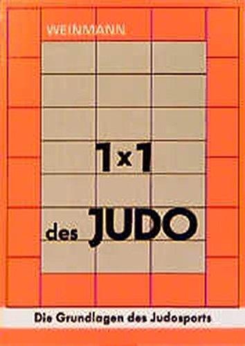 Fachbücher für Judo Band 1: 1 x 1 des Judo: Die Grundlagen des Judosports