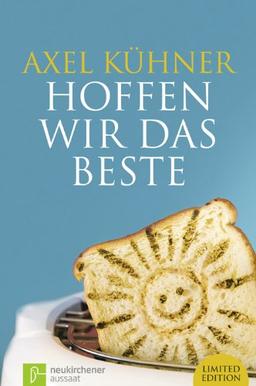 Hoffen wir das Beste: Sonderausgabe - Limited Edition