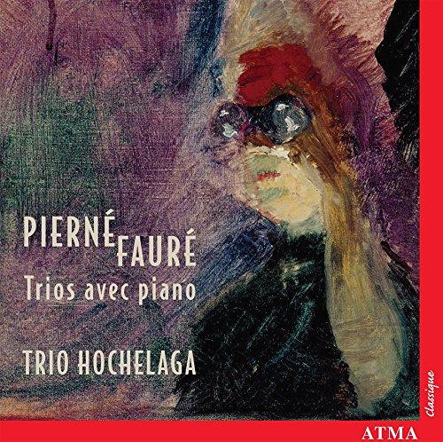 Pierne/Faure:Trios mit Klavier