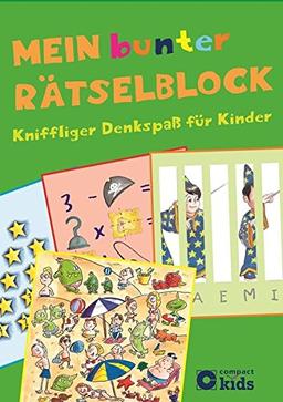 Mein bunter Rätselblock: Kniffliger Denkspaß für Kinder ab 8 Jahren