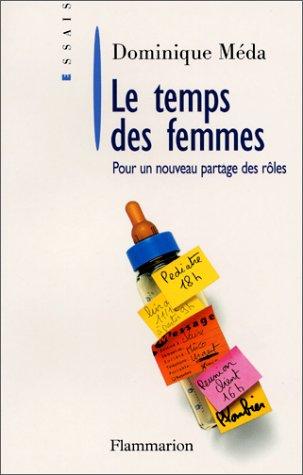 Le temps des femmes : pour un nouveau partage des rôles