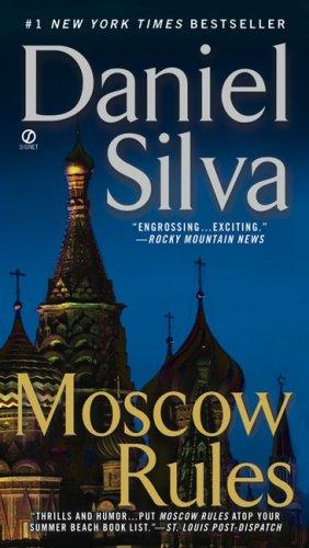 Moscow Rules (Gabriel Allon Novels)