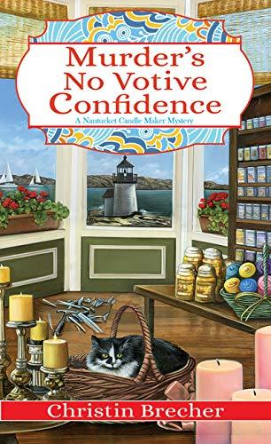 Murder's No Votive Confidence (Nantucket Candle Maker Mystery, Band 1)