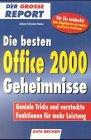 Die besten Office 2000 Geheimnisse. Geniale Tricks und versteckte Funktionen.