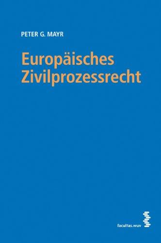 Europäisches Zivilprozessrecht