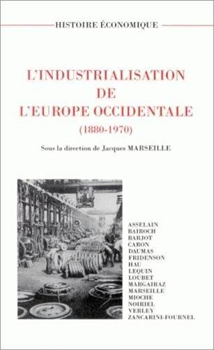 L'industrialisation de l'Europe occidentale : 1880-1970