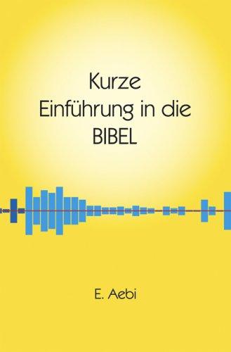 Kurze Einführung in die Bibel