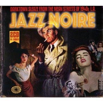 Jazz Noire (Darktown Sleaze of 1940s la)