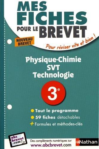 Physique chimie, SVT, technologie 3e : nouveau brevet