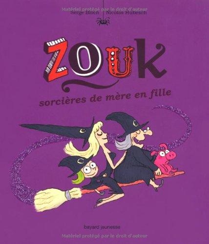 Zouk. Vol. 7. Sorcières de mère en fille