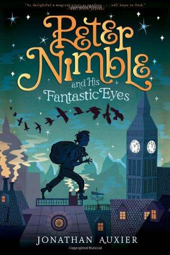 Peter Nimble and His Fantastic Eyes (Peter Nimble Adventure, Band 1)