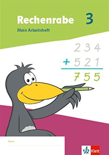 Rechenrabe 3: Mein Arbeitsheft Klasse 3 (Rechenrabe. Ausgabe ab 2022)