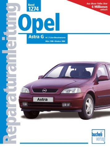 Opel Astra G Diesel: Reparaturanleitung. Astra G. 1.7-Liter-Dieselmotoren (Reparaturanleitungen)