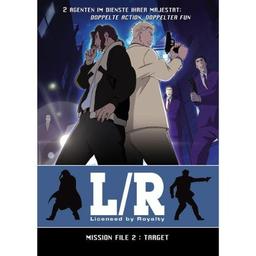 L/R Licensed by Royalty - Mission File 2: Target ( Folge 05-08)