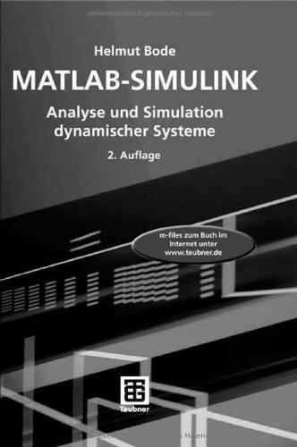 MATLAB-SIMULINK: Analyse und Simulation dynamischer Systeme