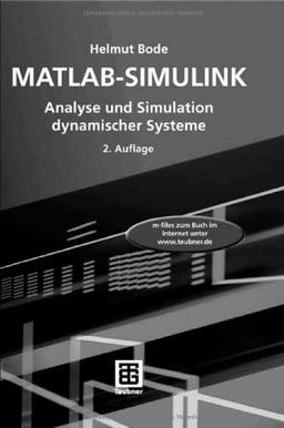 MATLAB-SIMULINK: Analyse und Simulation dynamischer Systeme