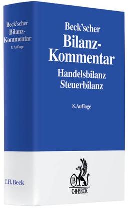 Beck'scher Bilanz-Kommentar: Handels- und Steuerbilanz, §§ 238 bis 339, 342 bis 342e HGB mit IFRS-Abweichungen: Handelbilanz, Steuerbilanz